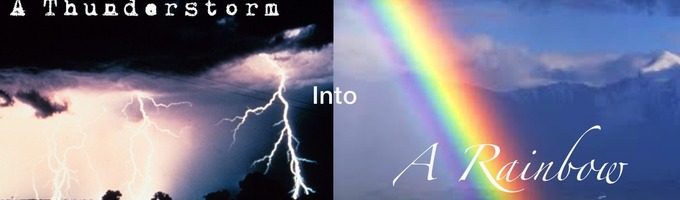 A Thunderstorm Into A Rainbow